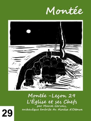 cover image of Montée -Leçon 29 L'Église et ses Chefs